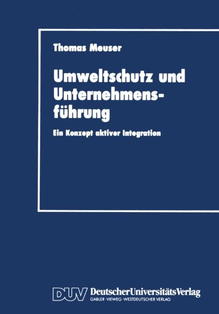 Thomas Meuser - Umweltschutz und Unternehmensführung, E-bok