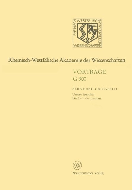 Bernhard Grofeld - Rheinisch-Westfälische Akademie der Wissenschaften, E-bok