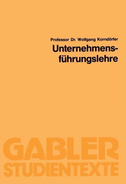 Wolfgang Korndorfer - Unternehmensführungslehre, E-bok