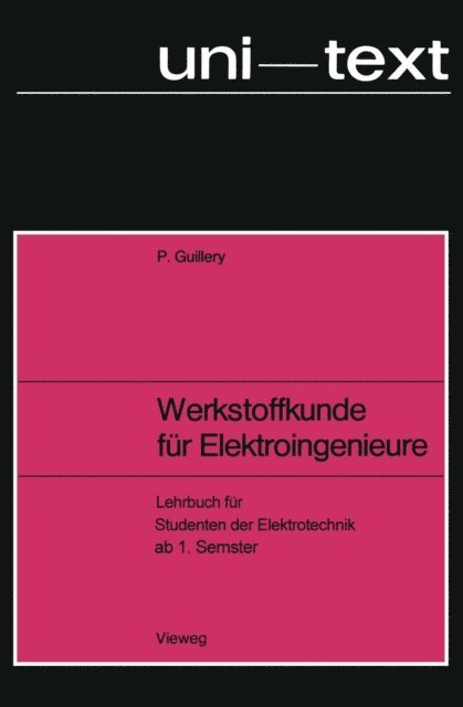 Paul Guillery - Werkstoffkunde für Elektroingenieure, E-bok