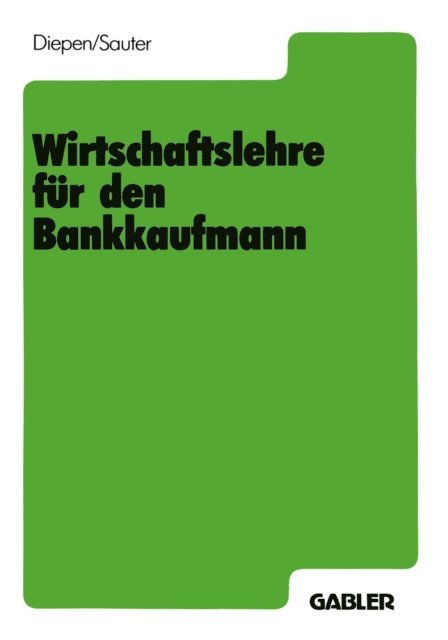 Gerhard Diepen - Wirtschaftslehre für den Bankkaufmann, E-bok