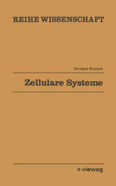 Gerhard Wunsch - Zellulare Systeme, E-bok