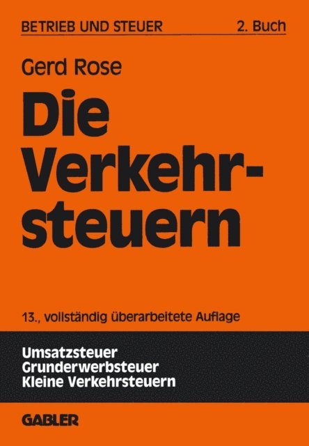 Gerd Rose - Die Verkehrsteuern, E-bok