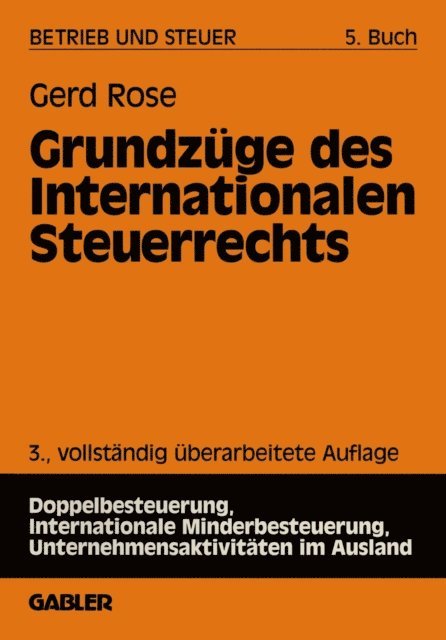 Gerd Rose - Grundzüge des Internationalen Steuerrechts, E-bok