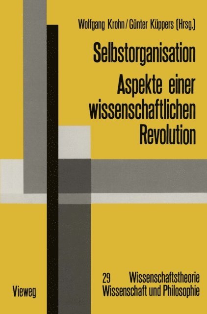 Wolfgang Krohn, Gunter Kuppers - Selbstorganisation, E-bok