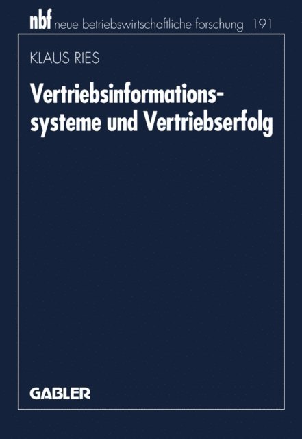 Klaus Ries - Vertriebsinformationssysteme und Vertriebserfolg, E-bok
