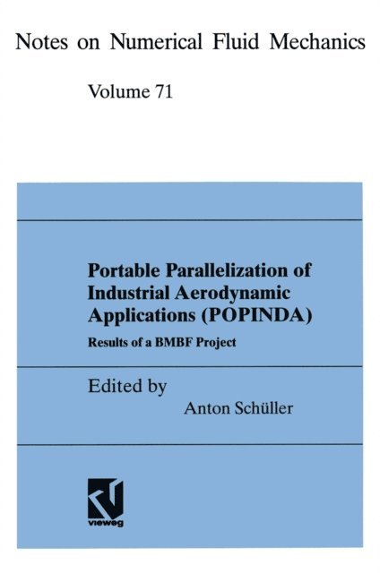 Anton Schuller - Portable Parallelization of Industrial Aerodynamic Applications (POPINDA), E-bok