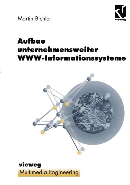 Martin Bichler - Aufbau unternehmensweiter WWW-Informationssysteme, E-bok