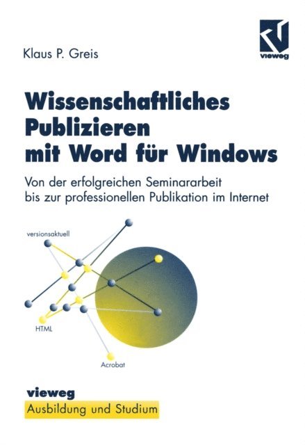 Klaus P. Greis - Wissenschaftliches Publizieren mit Word für Windows, E-bok