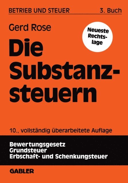 Gerd Rose - Die Substanzsteuern, E-bok
