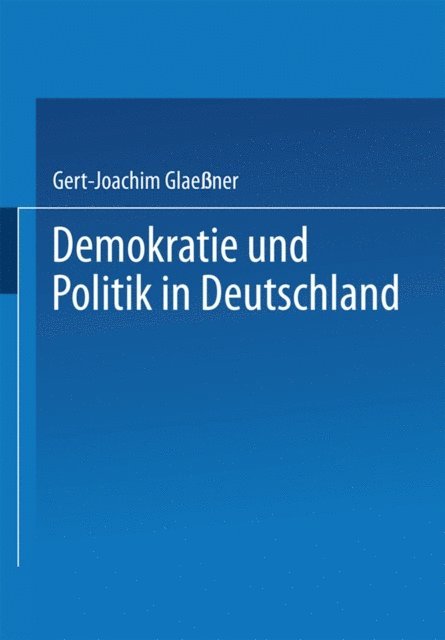 Gert-Joachim Glaener - Demokratie und Politik in Deutschland, E-bok