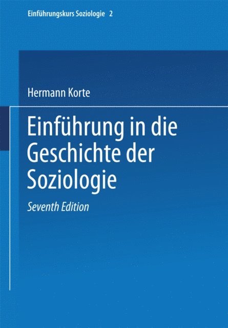 Hermann Korte - Einführung in die Geschichte der Soziologie, E-bok