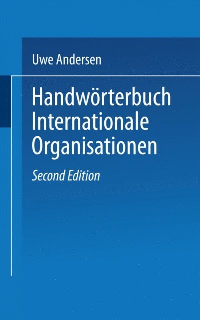 Uwe Andersen - Handwörterbuch Internationale Organisationen, E-bok