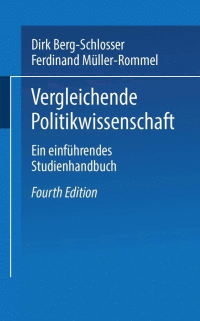 Ferdinand Muller-Rommel, Dirk Berg-Schlosser - Vergleichende Politikwissenschaft, E-bok