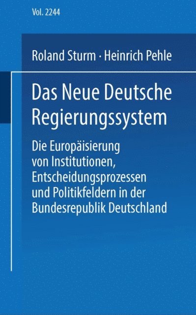 Heinrich Pehle, Roland Sturm - Das neue deutsche Regierungssystem, E-bok