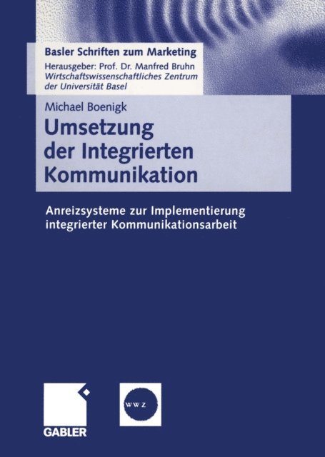 Michael Boenigk - Umsetzung der Integrierten Kommunikation, E-bok