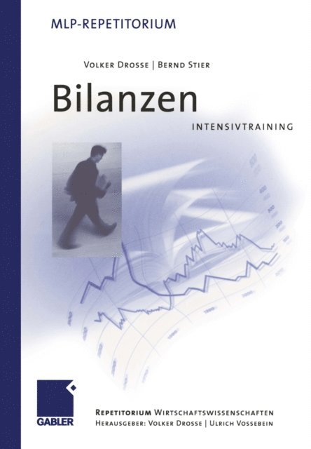 Bernd Stier, Volker Drosse, Ulrich Vossebein, Volker Drosse - Bilanzen, E-bok