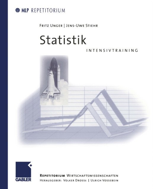 Jens-Uwe Stiehr, Fritz Unger, Ulrich Vossebein, Volker Drosse - Statistik Intensivtraining, E-bok