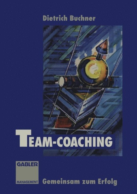 Dietrich Buchner - Team-Coaching, E-bok