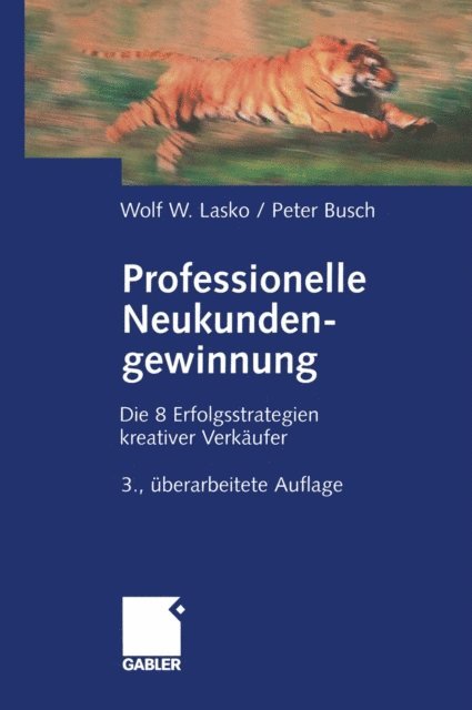 Peter Busch, Wolf Lasko - Professionelle Neukundengewinnung, E-bok