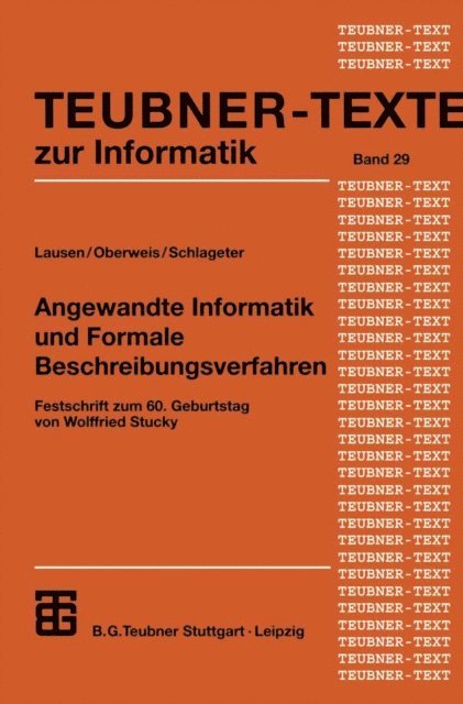 Gunter Schlageter, Andreas Oberweis, Georg Lausen - Angewandte Informatik und Formale Beschreibungsverfahren, E-bok