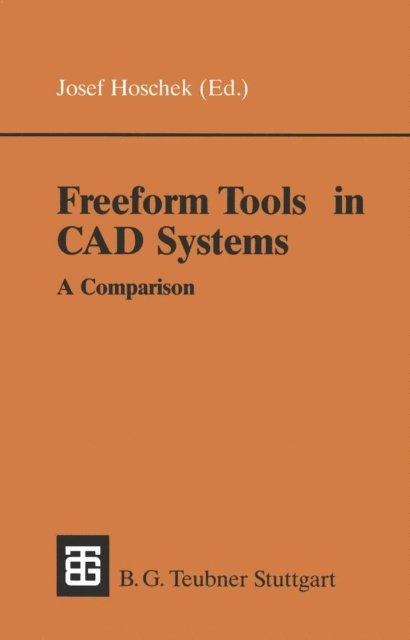 Josef Hoschek - Freeform Tools in CAD Systems, E-bok