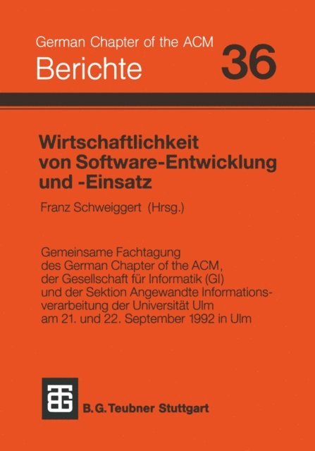 Schweiggert - Wirtschaftlichkeit von Software-Entwicklung und -Einsatz, E-bok