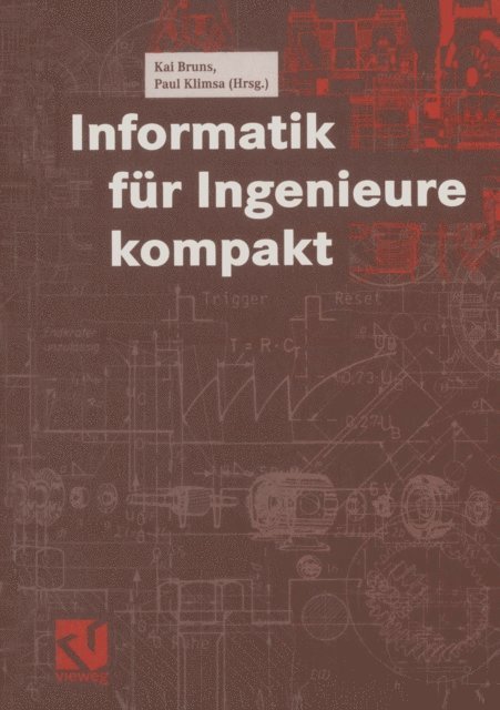 Paul Klimsa, Kai Bruns - Informatik für Ingenieure kompakt, E-bok