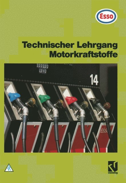 Technischer Lehrgang Motorkraftstoffe, E-bok