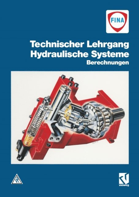 Technischer Lehrgang: Hydraulische Systeme, E-bok