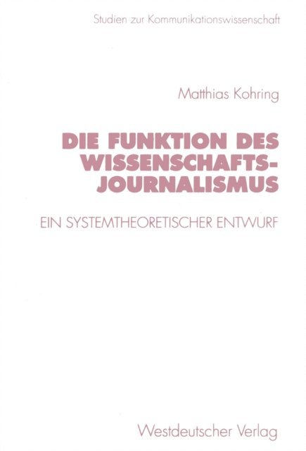 Matthias Kohring - Die Funktion des Wissenschaftsjournalismus, E-bok