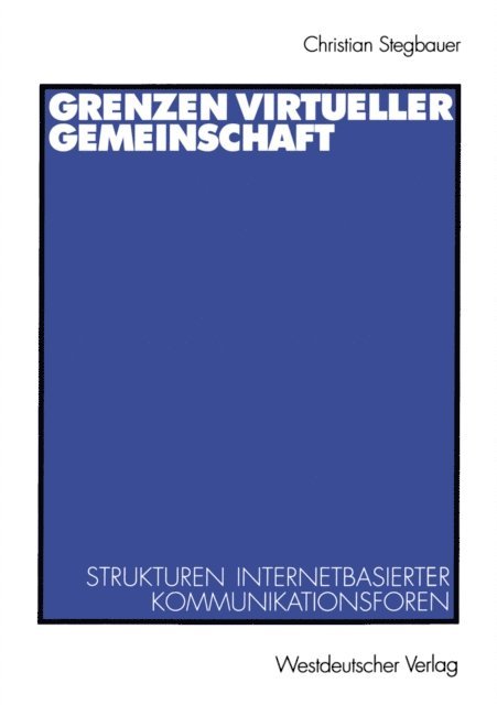 Christian Stegbauer - Grenzen virtueller Gemeinschaft, E-bok