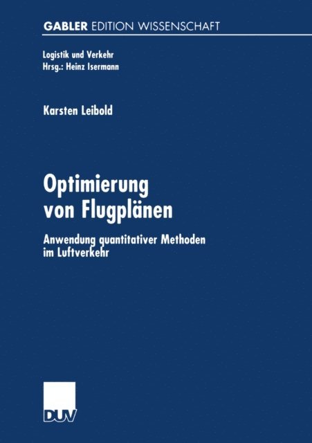 Karsten Leibold - Optimierung von Flugplänen, E-bok