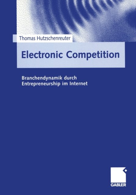 Thomas Hutzschenreuter - Electronic Competition, E-bok