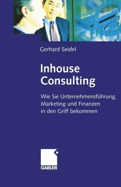 Gerhard Seidel - Inhouse Consulting, E-bok