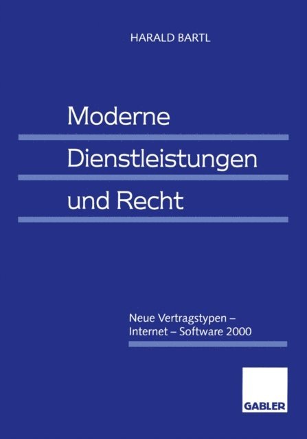 Harald Bartl - Moderne Dienstleistungen und Recht, E-bok