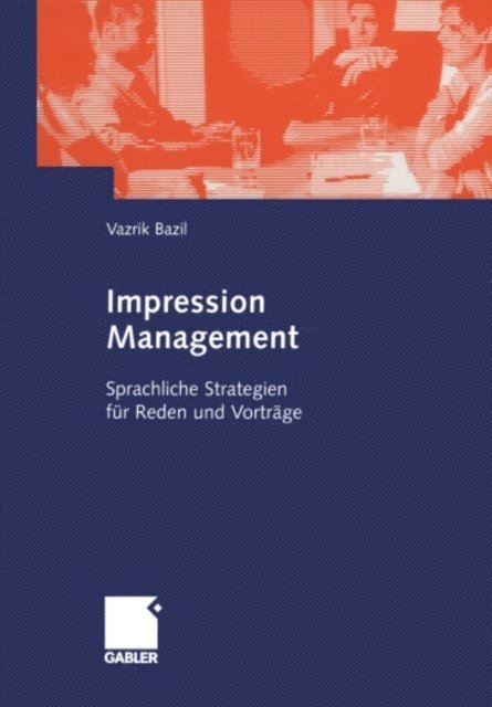 Vazrik Bazil - Impression Management, E-bok