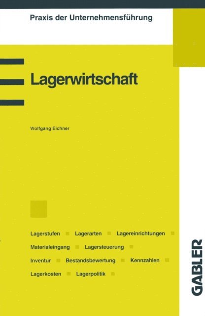 Wolfgang Eichner - Lagerwirtschaft, E-bok