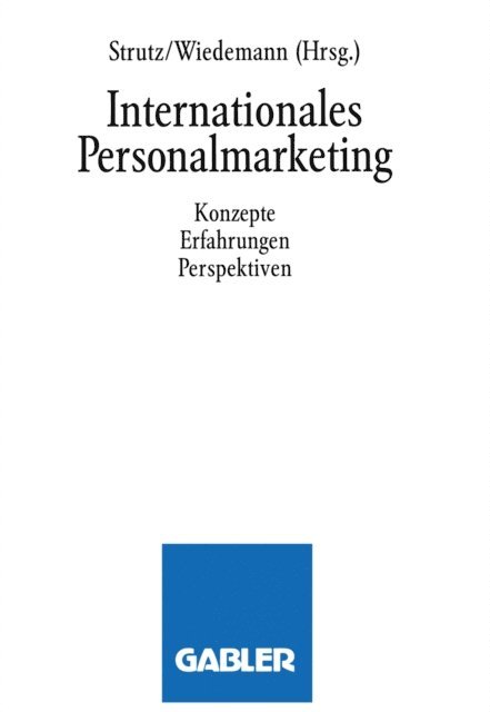 Wiedemann Klaus, Hans Strutz - Internationales Personalmarketing, E-bok