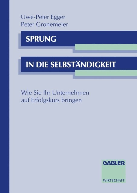 Peter Gronemeier - Sprung in die Selbständigkeit, E-bok