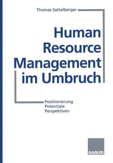 Thomas Sattelberger - Human Resource Management im Umbruch, E-bok