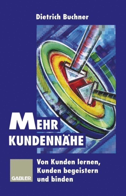 Dietrich Buchner - Mehr Kundennähe, E-bok