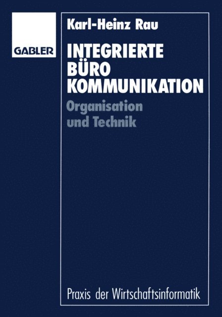Eberhard Stickel - Integrierte Bürokommunikation, E-bok