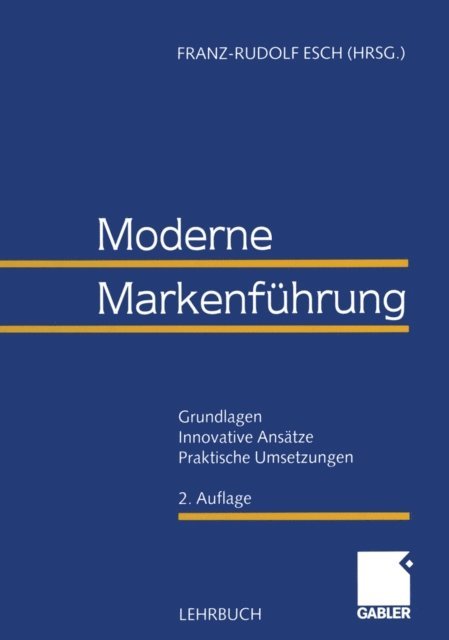 Franz-Rudolf Esch - Moderne Markenführung, E-bok