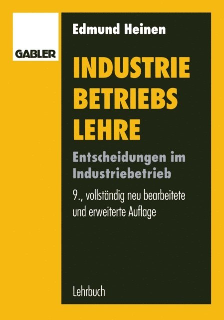Edmund Heinen - Industriebetriebslehre, E-bok