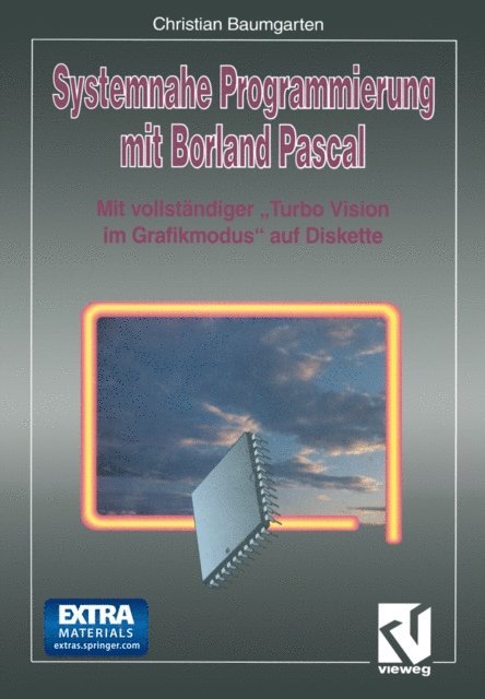 Christian Baumgarten - Systemnahe Programmierung mit Borland Pascal, E-bok