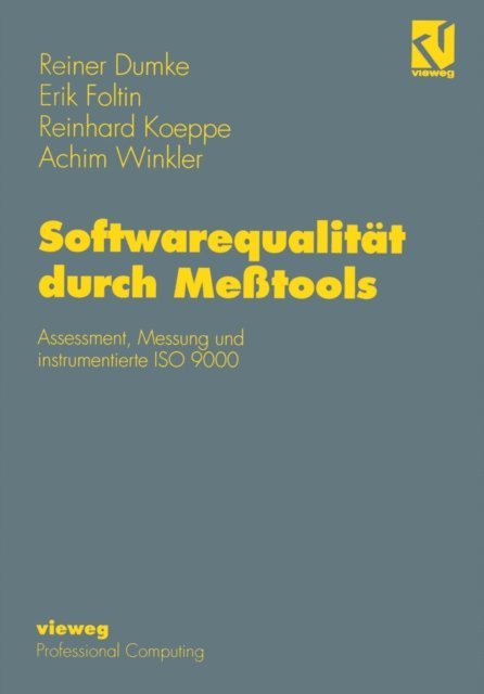 Achim Winkler, Reinhard Koeppe, Erik Foltin - Softwarequalität durch Meßtools, E-bok