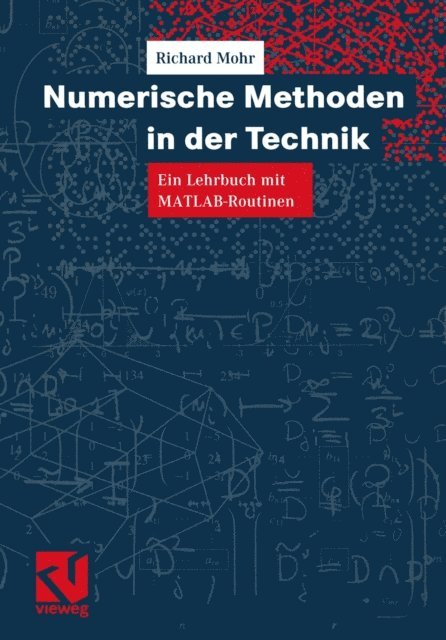 Richard Mohr - Numerische Methoden in der Technik, E-bok