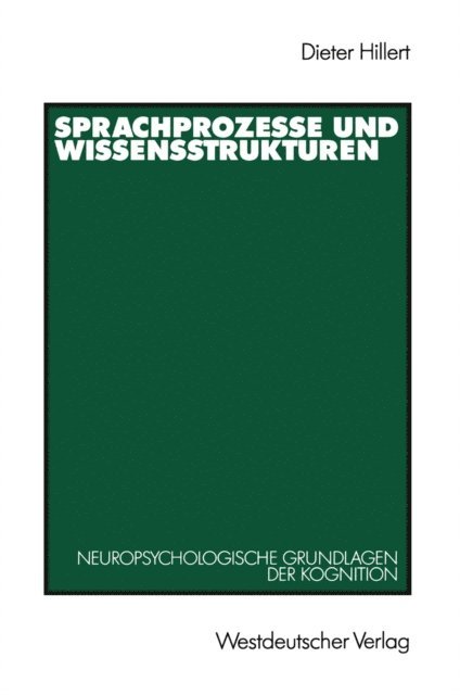 Dieter Hillert - Sprachprozesse und Wissensstrukturen, E-bok