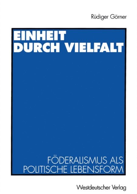 Rudiger Gorner - Einheit durch Vielfalt, E-bok
